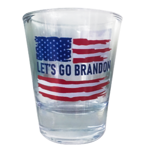 Let's Go Brandon Shot Glass